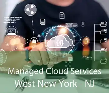 Managed Cloud Services West New York - NJ