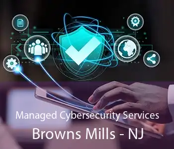 Managed Cybersecurity Services Browns Mills - NJ