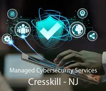 Managed Cybersecurity Services Cresskill - NJ