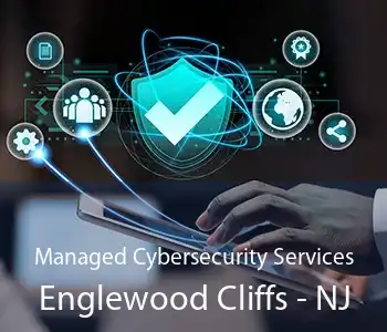 Managed Cybersecurity Services Englewood Cliffs - NJ