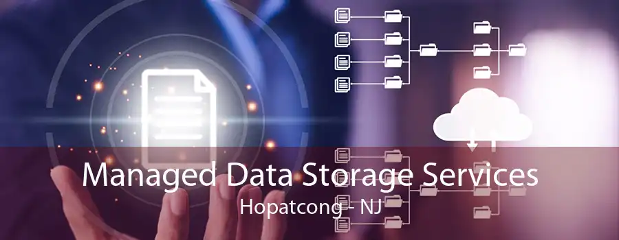 Managed Data Storage Services Hopatcong - NJ