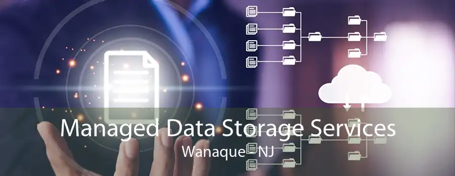 Managed Data Storage Services Wanaque - NJ