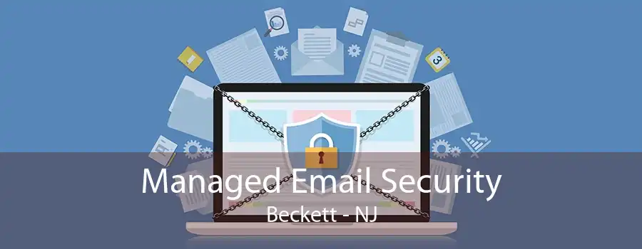 Managed Email Security Beckett - NJ