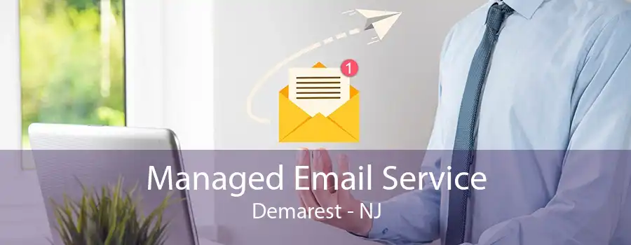 Managed Email Service Demarest - NJ