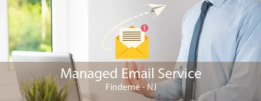 Managed Email Service Finderne - NJ