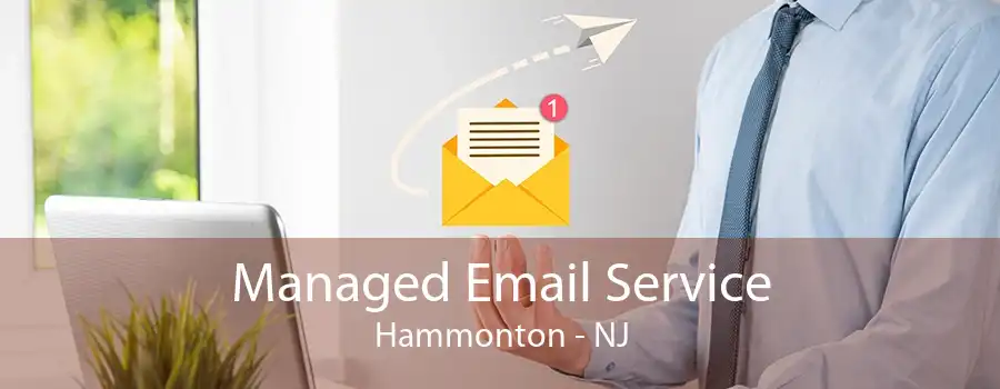 Managed Email Service Hammonton - NJ