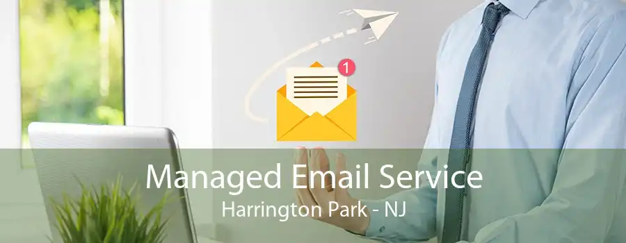 Managed Email Service Harrington Park - NJ