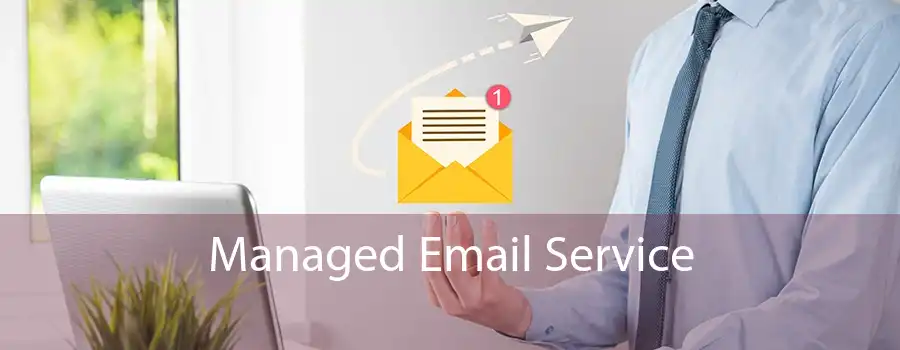 Managed Email Service 