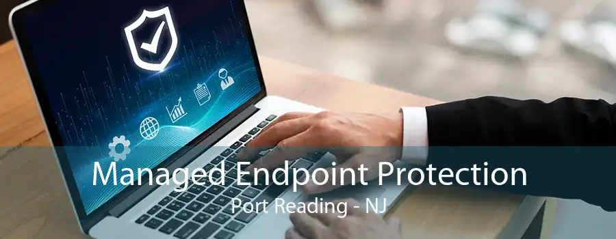 Managed Endpoint Protection Port Reading - NJ