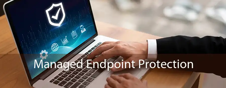 Managed Endpoint Protection 