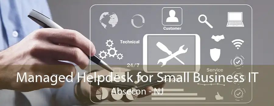 Managed Helpdesk for Small Business IT Absecon - NJ