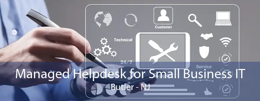 Managed Helpdesk for Small Business IT Butler - NJ