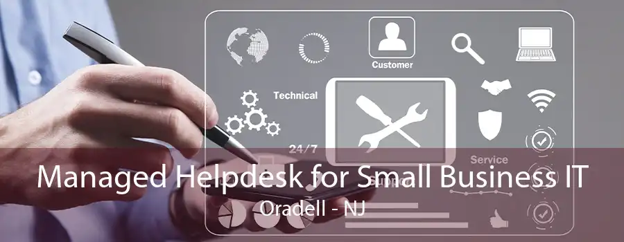 Managed Helpdesk for Small Business IT Oradell - NJ