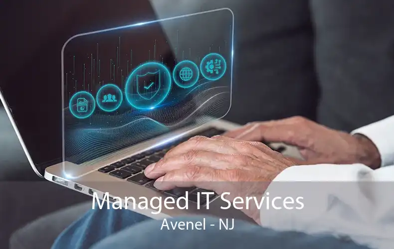 Managed IT Services Avenel - NJ