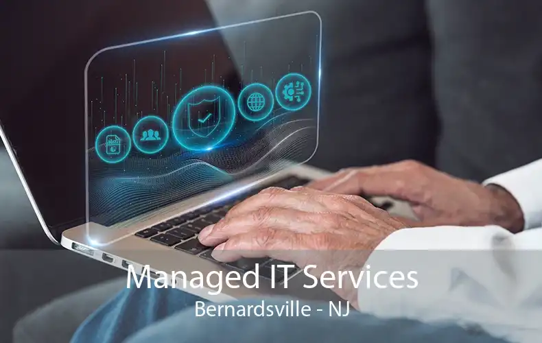 Managed IT Services Bernardsville - NJ
