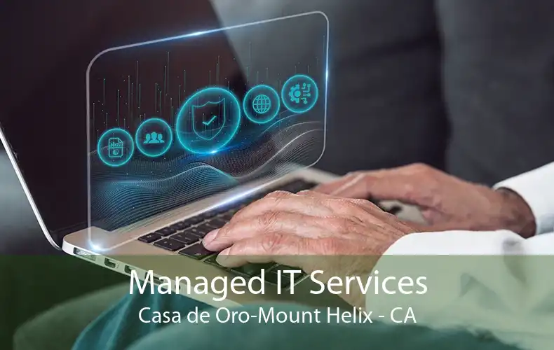 Managed IT Services Casa de Oro-Mount Helix - CA