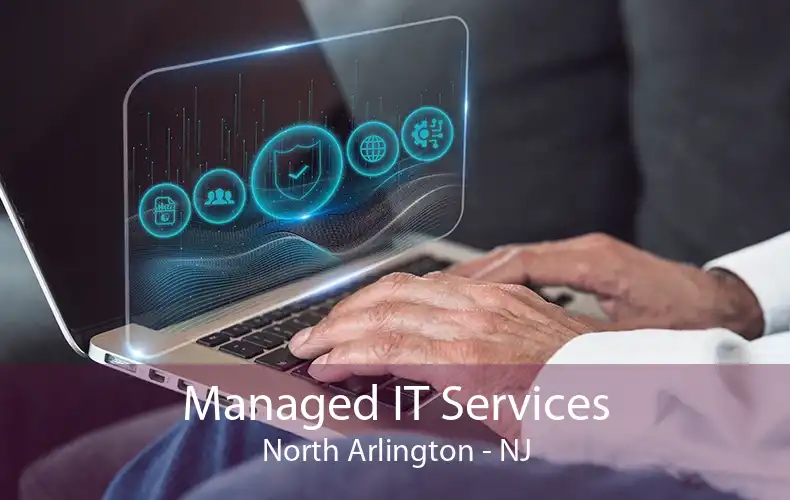 Managed IT Services North Arlington - NJ