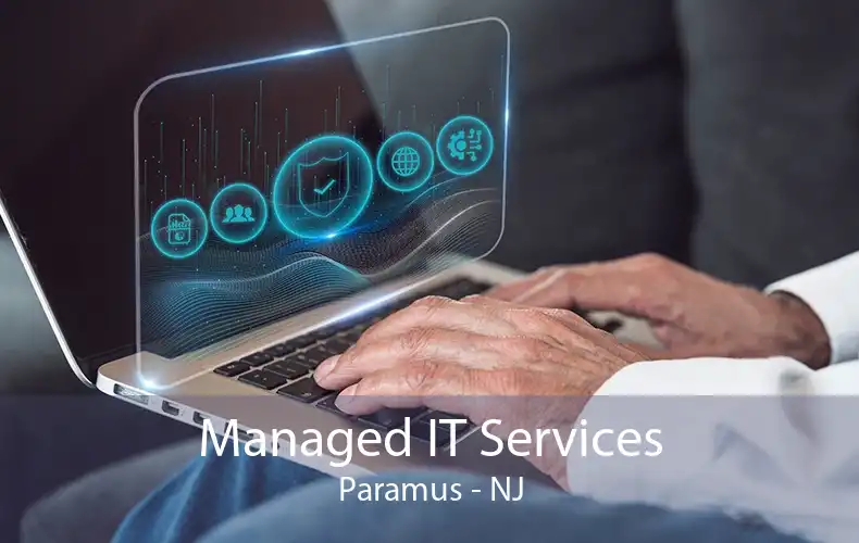 Managed IT Services Paramus - NJ