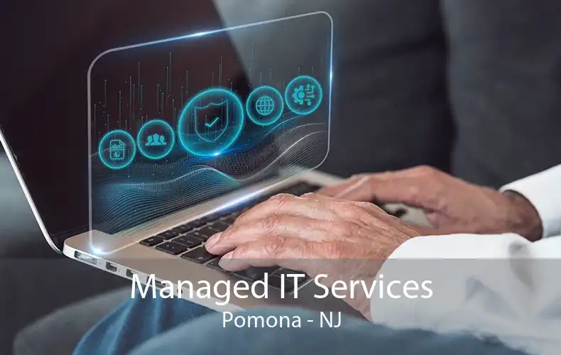 Managed IT Services Pomona - NJ