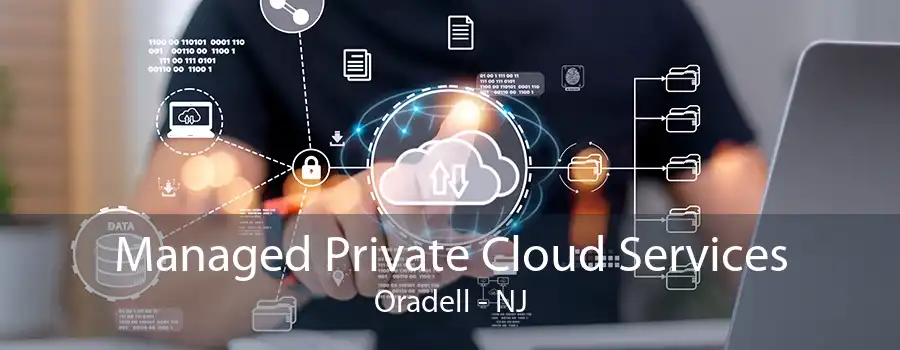 Managed Private Cloud Services Oradell - NJ