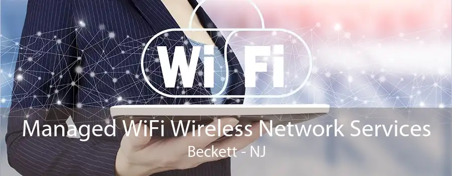 Managed WiFi Wireless Network Services Beckett - NJ