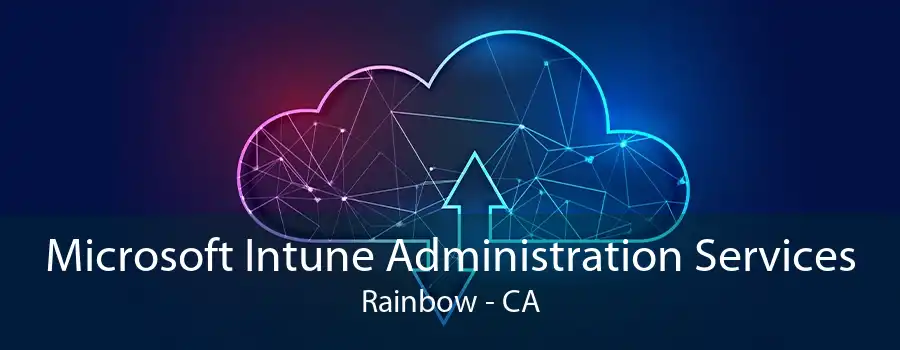 Microsoft Intune Administration Services Rainbow - CA