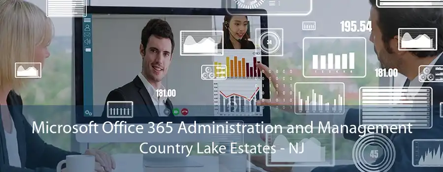 Microsoft Office 365 Administration and Management Country Lake Estates - NJ