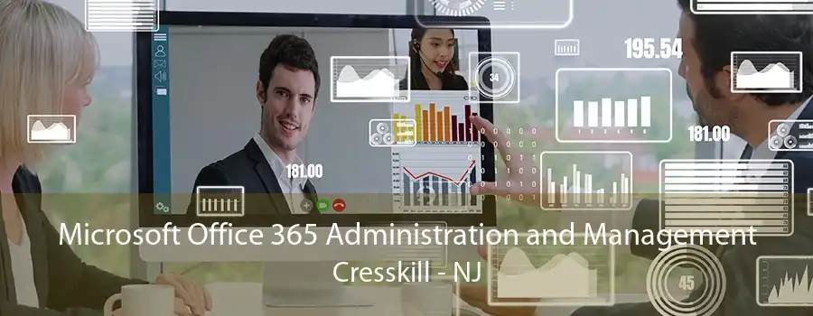 Microsoft Office 365 Administration and Management Cresskill - NJ