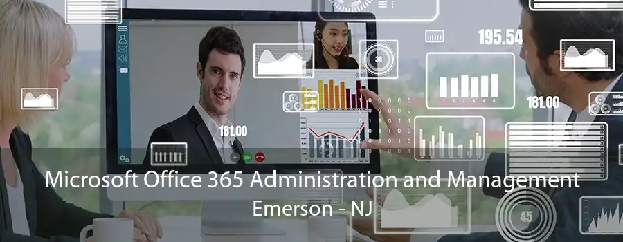 Microsoft Office 365 Administration and Management Emerson - NJ