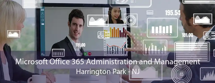 Microsoft Office 365 Administration and Management Harrington Park - NJ