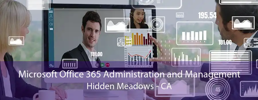 Microsoft Office 365 Administration and Management Hidden Meadows - CA