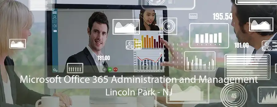 Microsoft Office 365 Administration and Management Lincoln Park - NJ