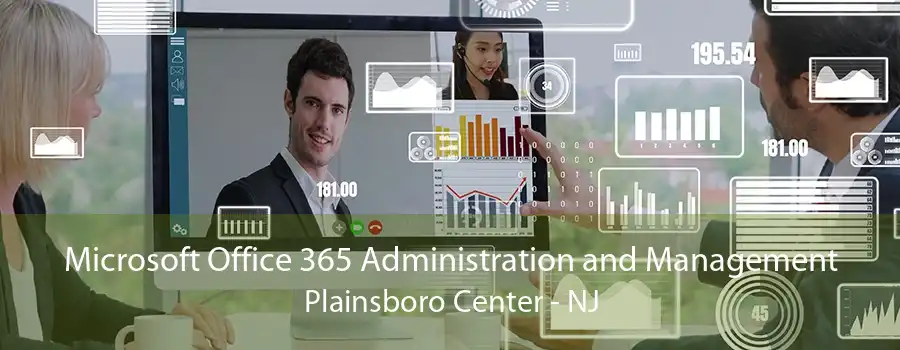 Microsoft Office 365 Administration and Management Plainsboro Center - NJ