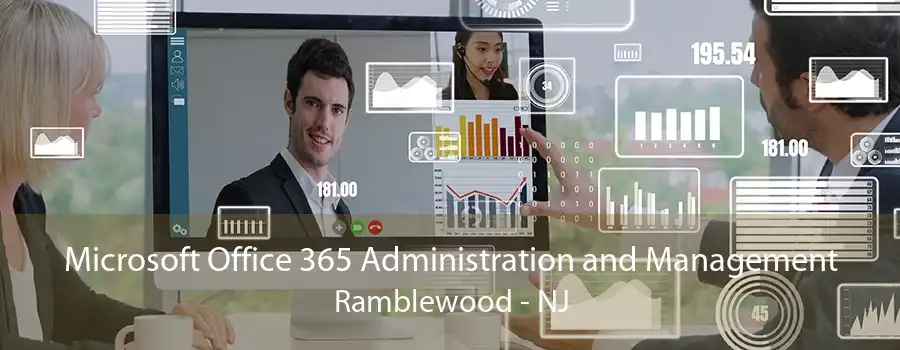 Microsoft Office 365 Administration and Management Ramblewood - NJ