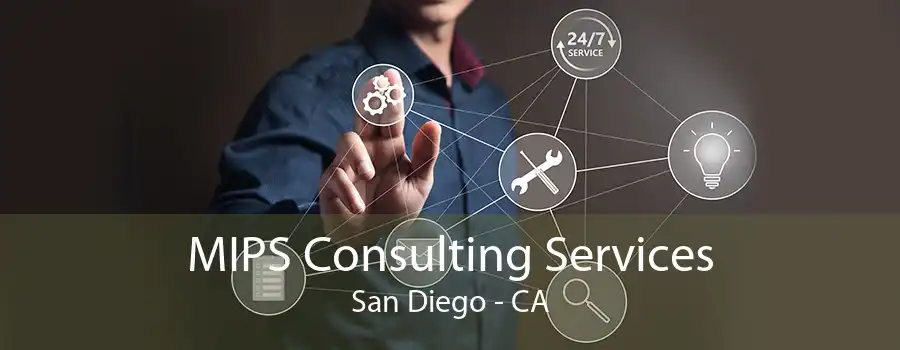 MIPS Consulting Services San Diego - CA