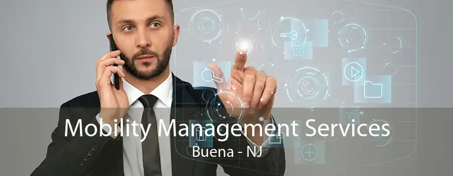 Mobility Management Services Buena - NJ