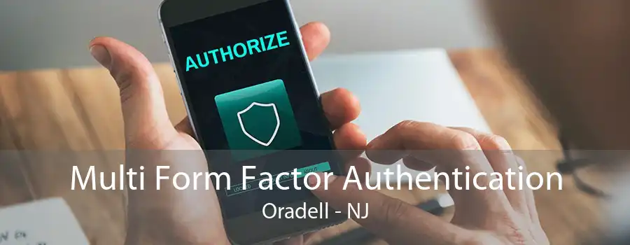 Multi Form Factor Authentication Oradell - NJ