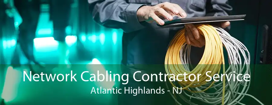 Network Cabling Contractor Service Atlantic Highlands - NJ