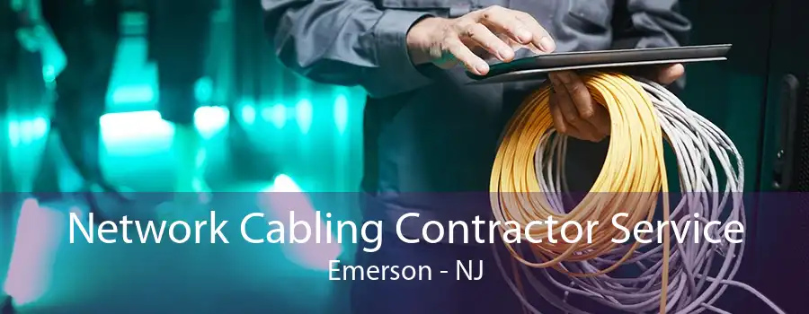 Network Cabling Contractor Service Emerson - NJ