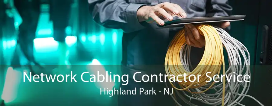 Network Cabling Contractor Service Highland Park - NJ