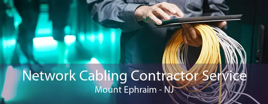 Network Cabling Contractor Service Mount Ephraim - NJ