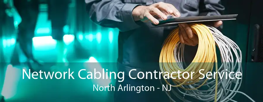 Network Cabling Contractor Service North Arlington - NJ