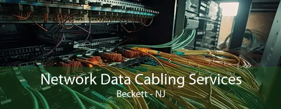 Network Data Cabling Services Beckett - NJ