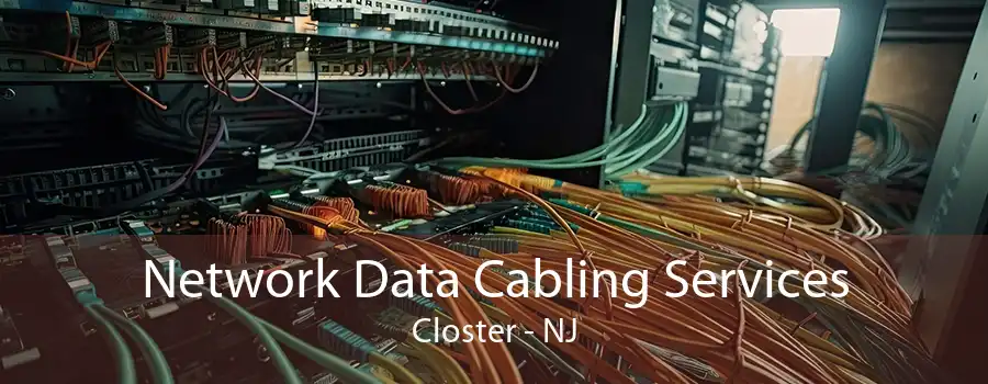 Network Data Cabling Services Closter - NJ