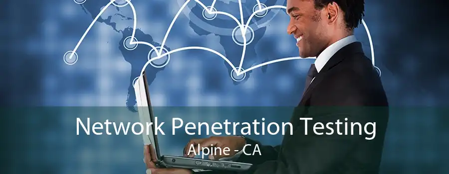 Network Penetration Testing Alpine - CA