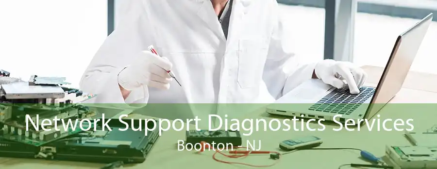 Network Support Diagnostics Services Boonton - NJ