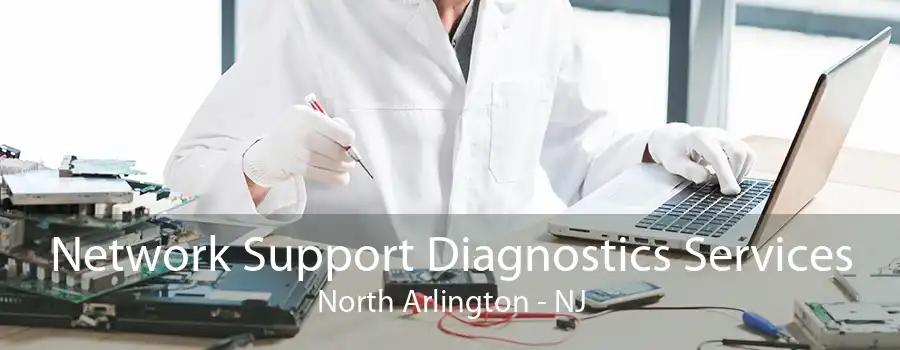 Network Support Diagnostics Services North Arlington - NJ