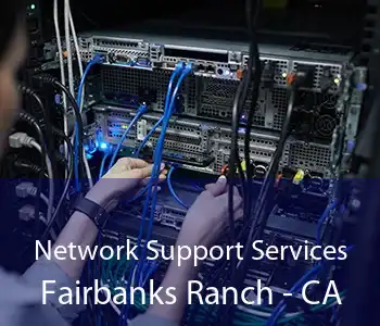 Network Support Services Fairbanks Ranch - CA