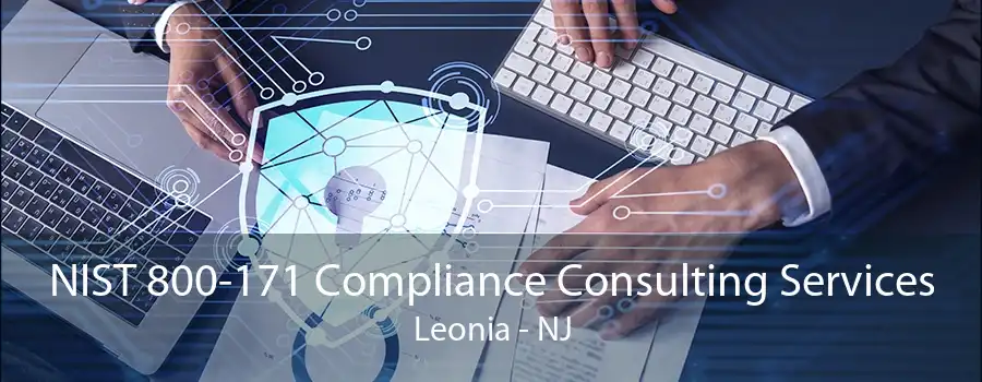 NIST 800-171 Compliance Consulting Services Leonia - NJ