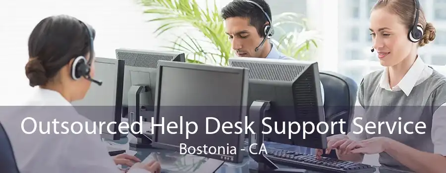 Outsourced Help Desk Support Service Bostonia - CA